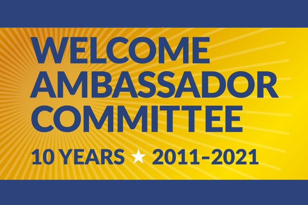 Image with text: Welcome Ambassador Committee 10 Years 2011-2021